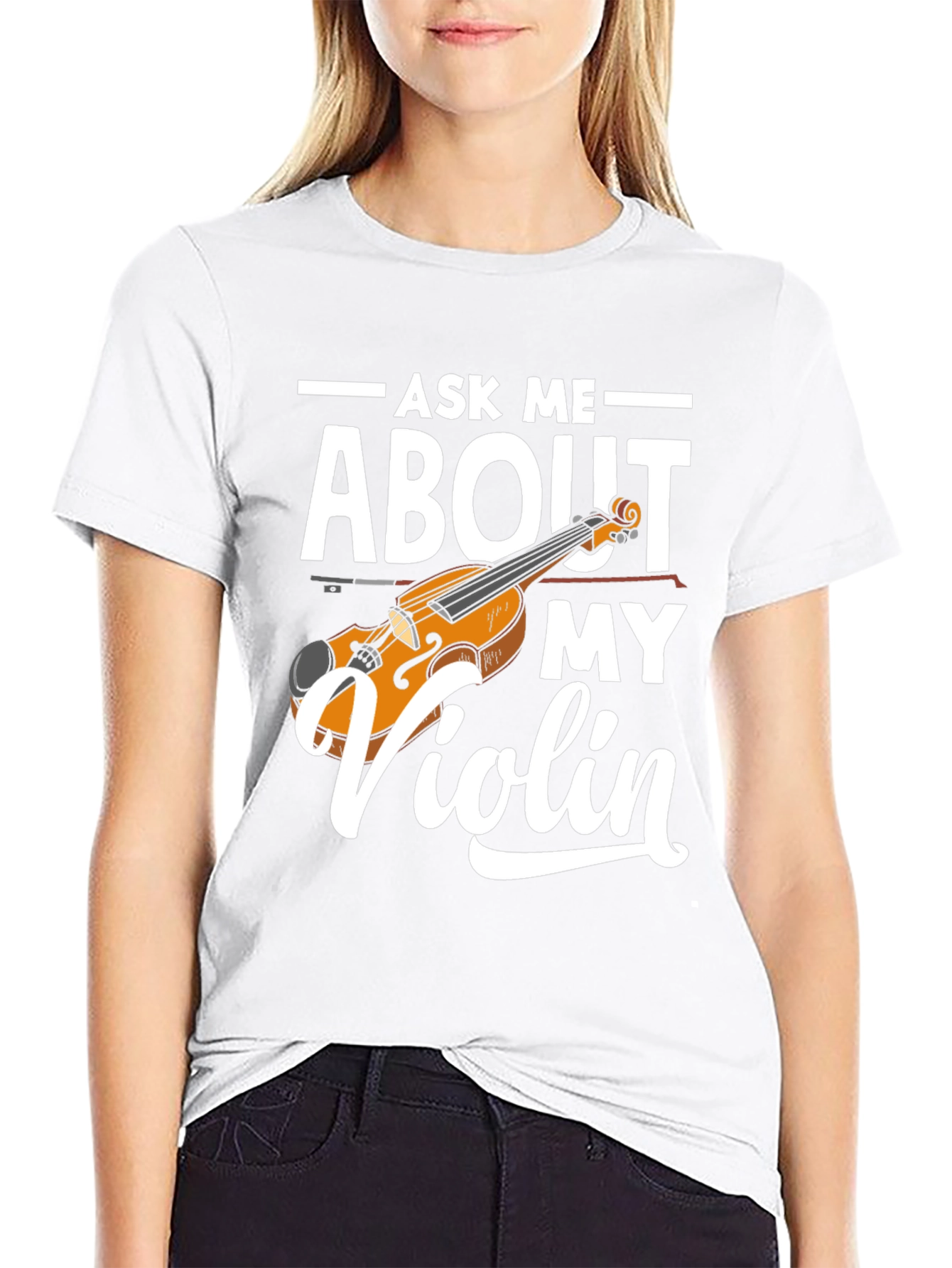 Ask Me About My Violin Graphic Tee