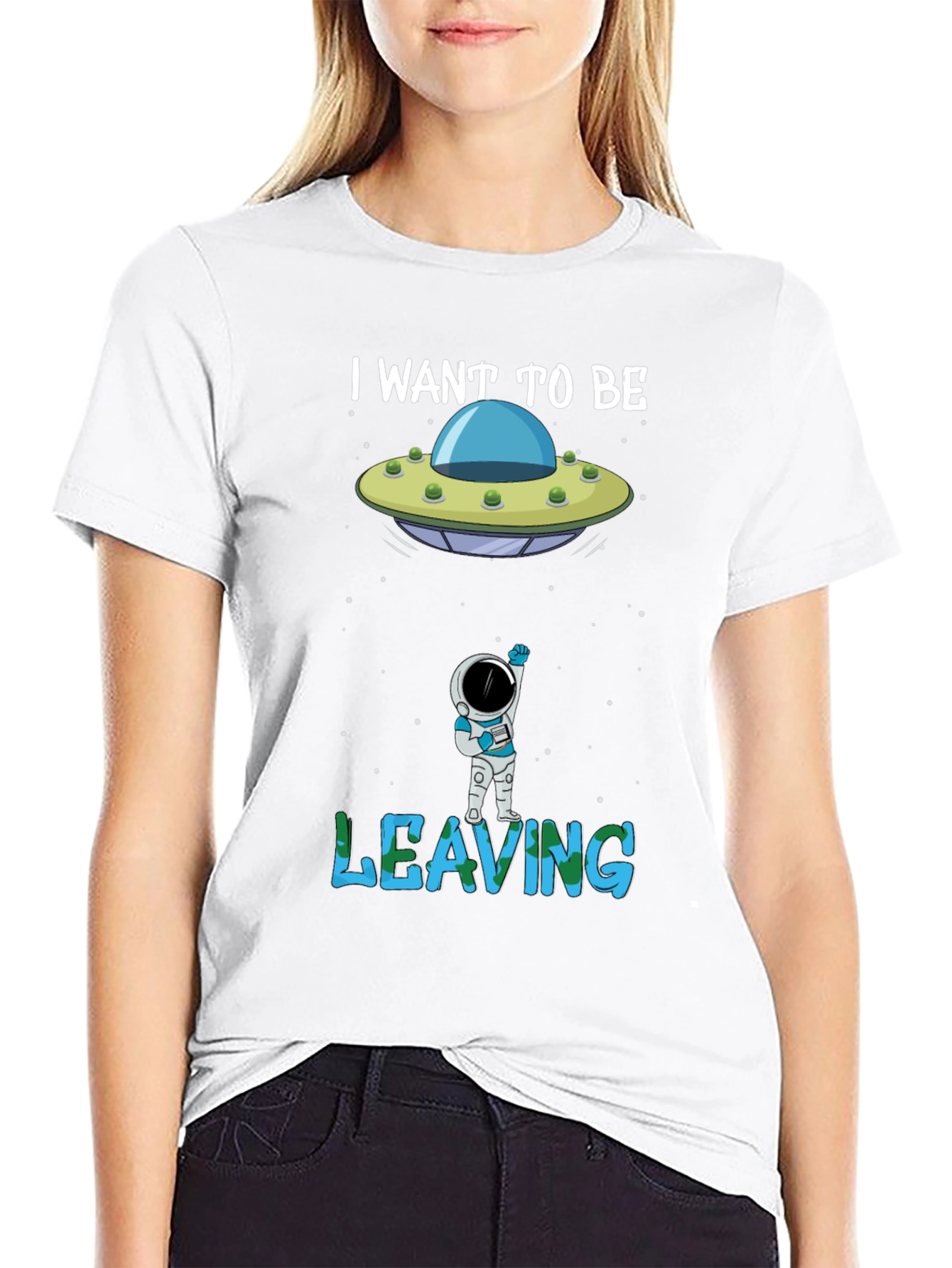 I Want to Be Leaving T-Shirt Astronaut Alien UFO