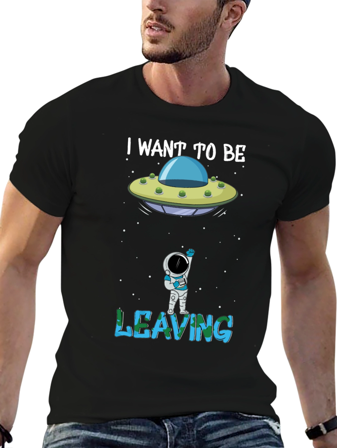 I Want to Be Leaving T-Shirt Astronaut Alien UFO