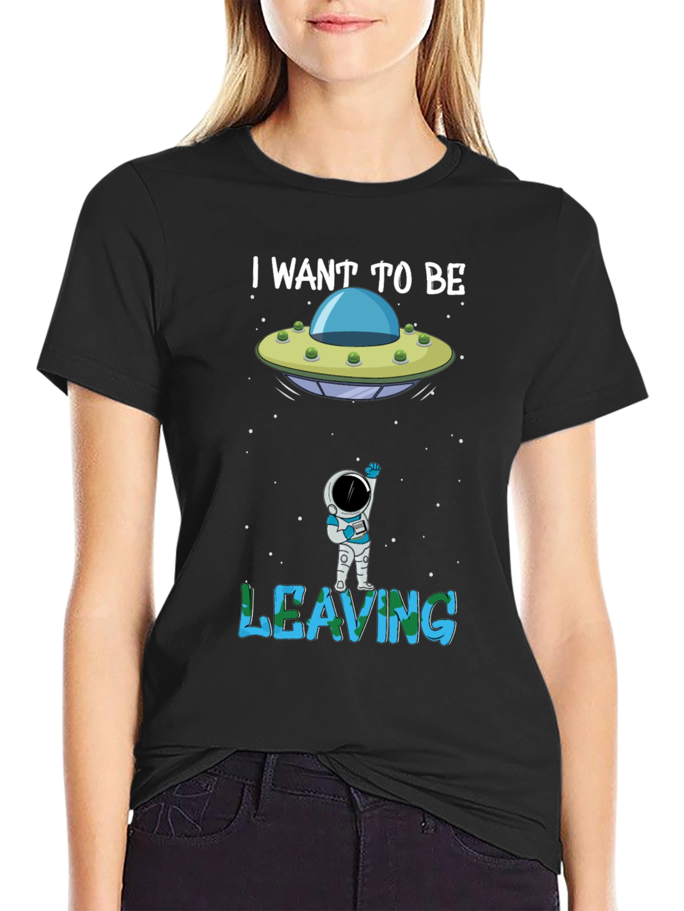 I Want to Be Leaving T-Shirt Astronaut Alien UFO