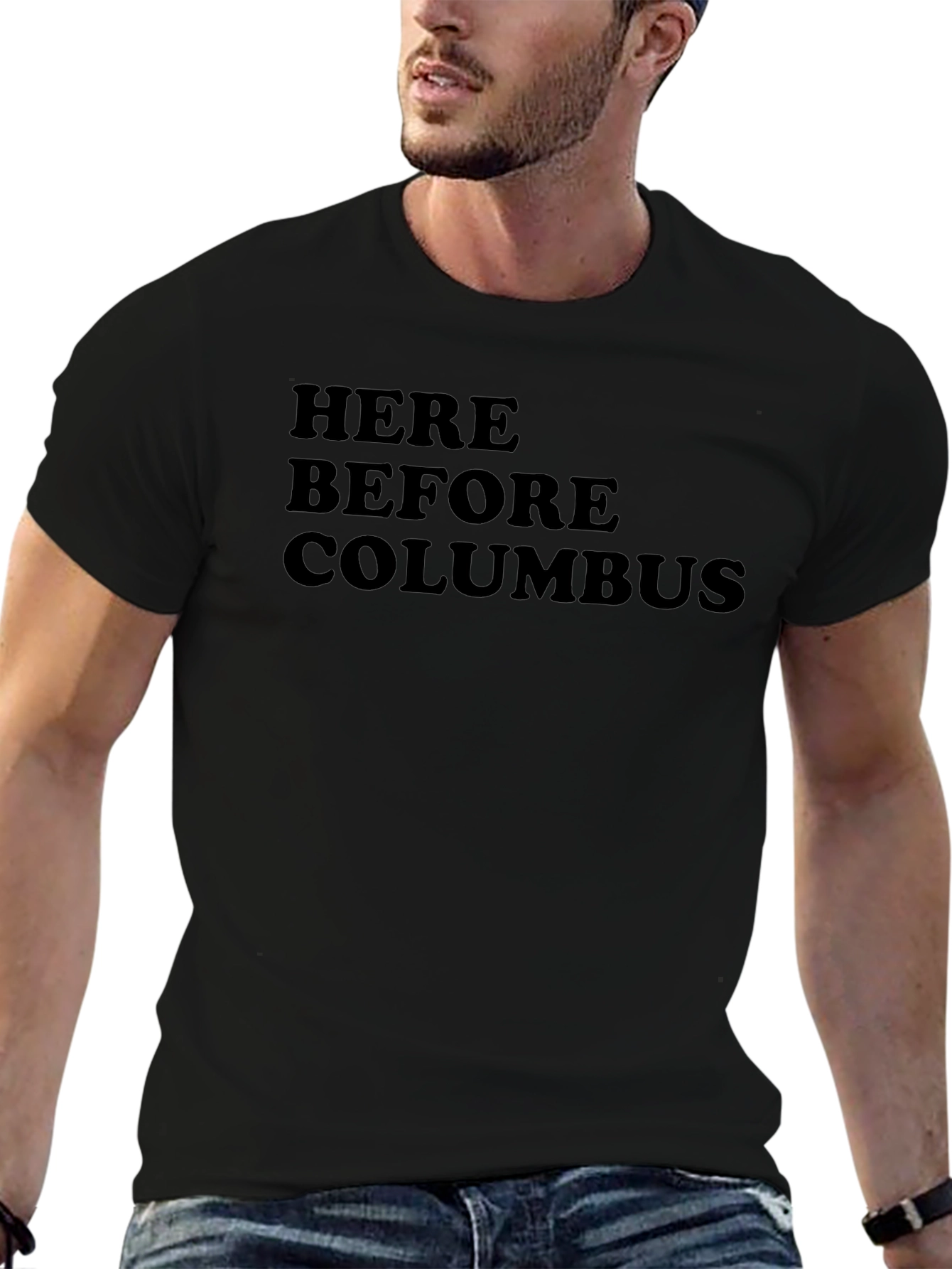 Here Before Columbus T-Shirt
