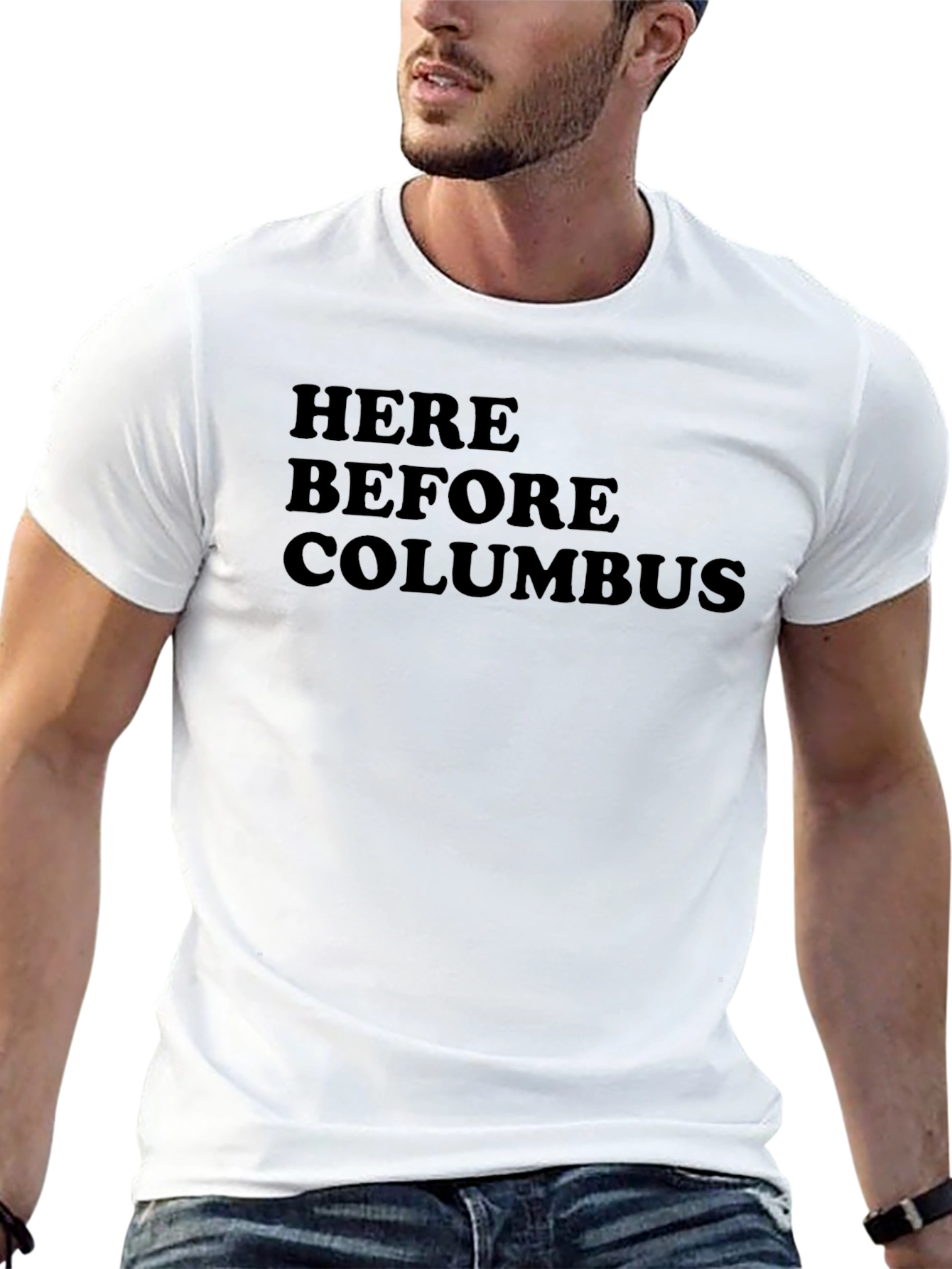 Here Before Columbus T-Shirt