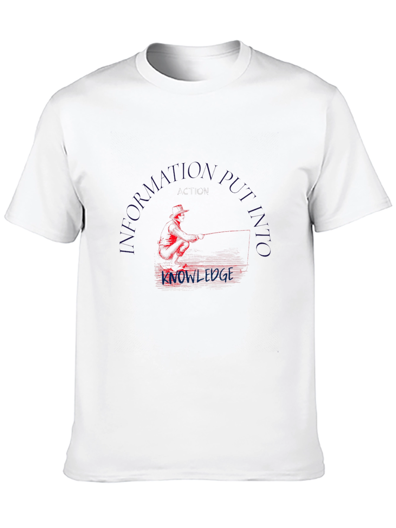 Information Putting in Knowledge T-Shirt