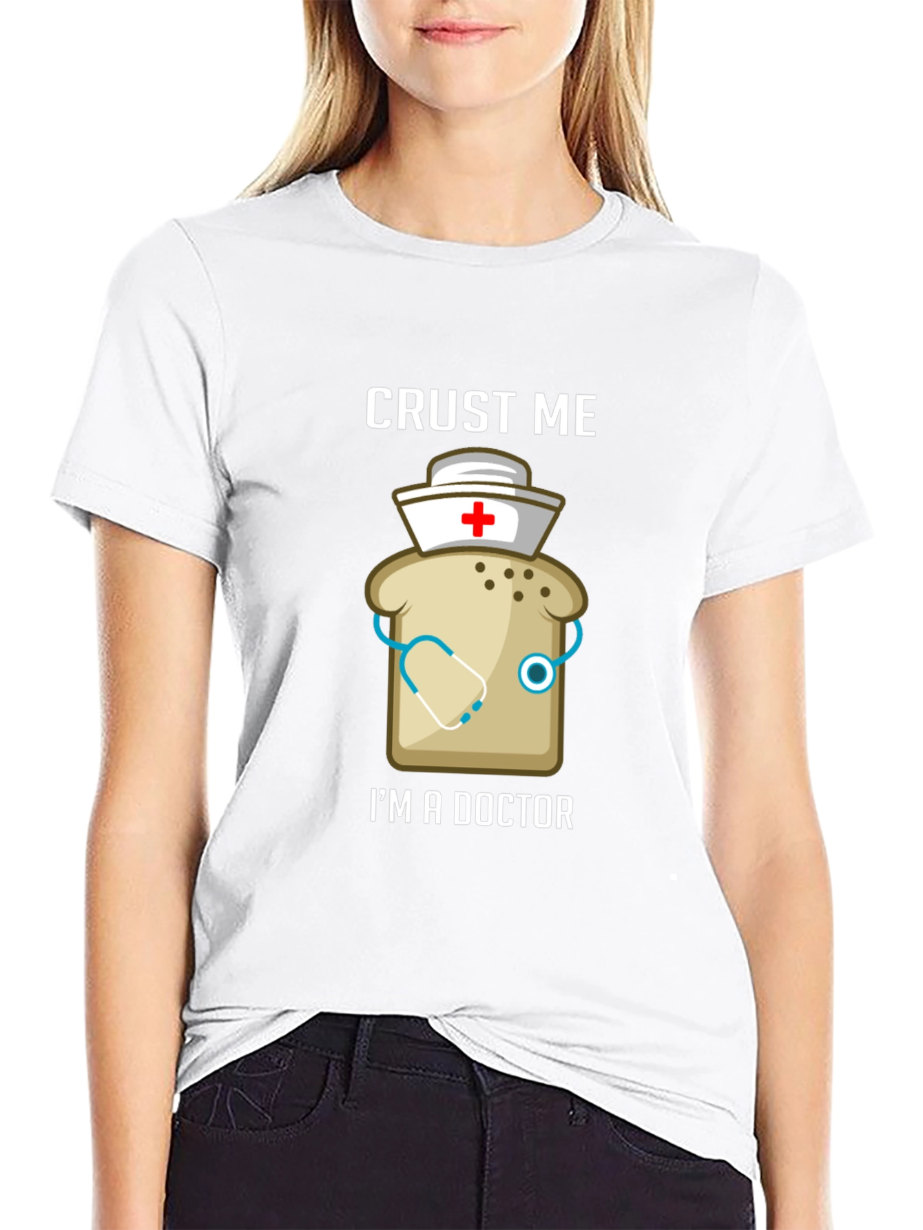 Crust Me Im A Doctor Funny T-Shirt