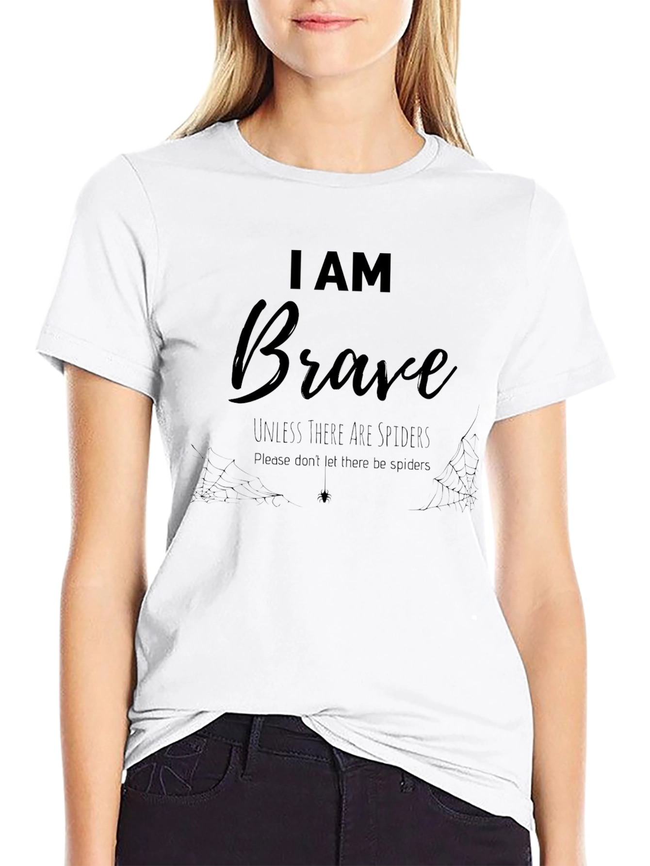 I Am Brave Spider Humor Graphic Tee