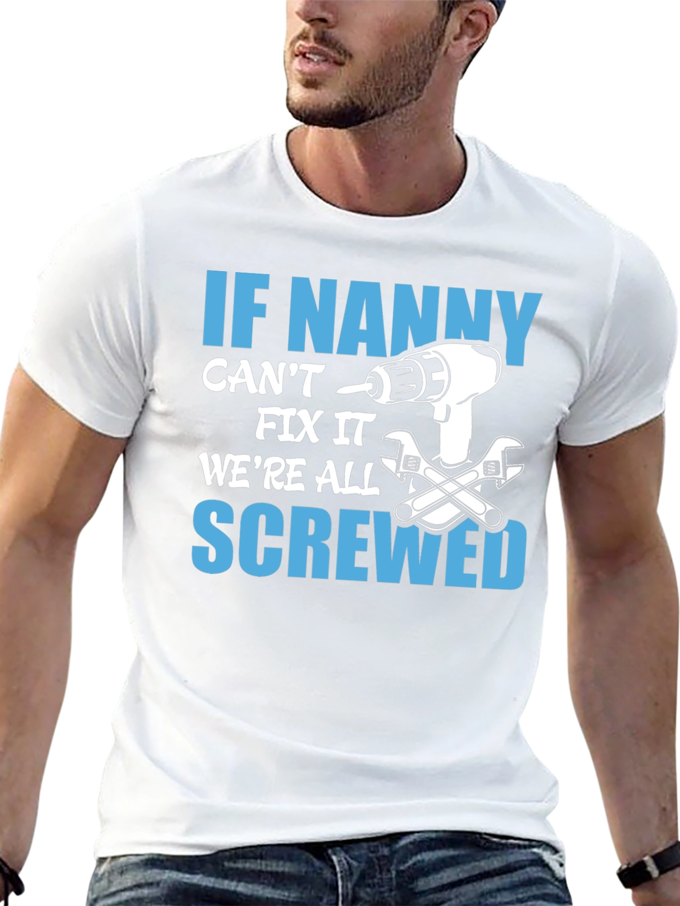 If Nanny Cant Fix It T-Shirt