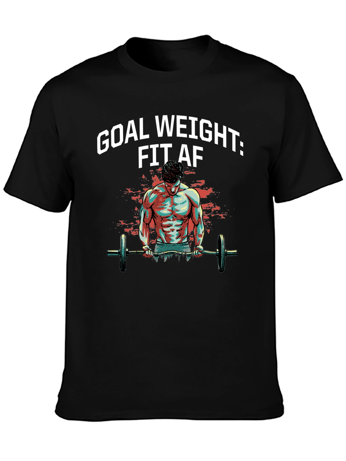 Goal Weight: Fit AF T-Shirt - Black Gym Tee