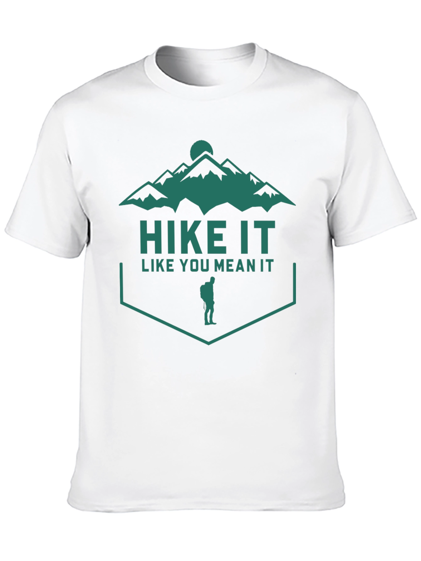 Hike It Like You Mean It Graphic Tee