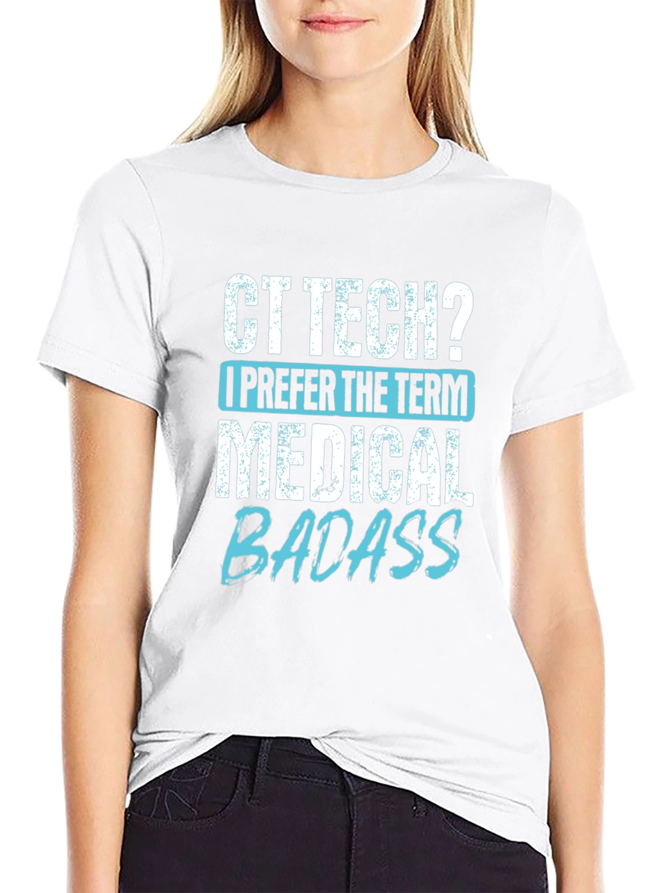 CT Tech Medical Badass Graphic T-Shirt