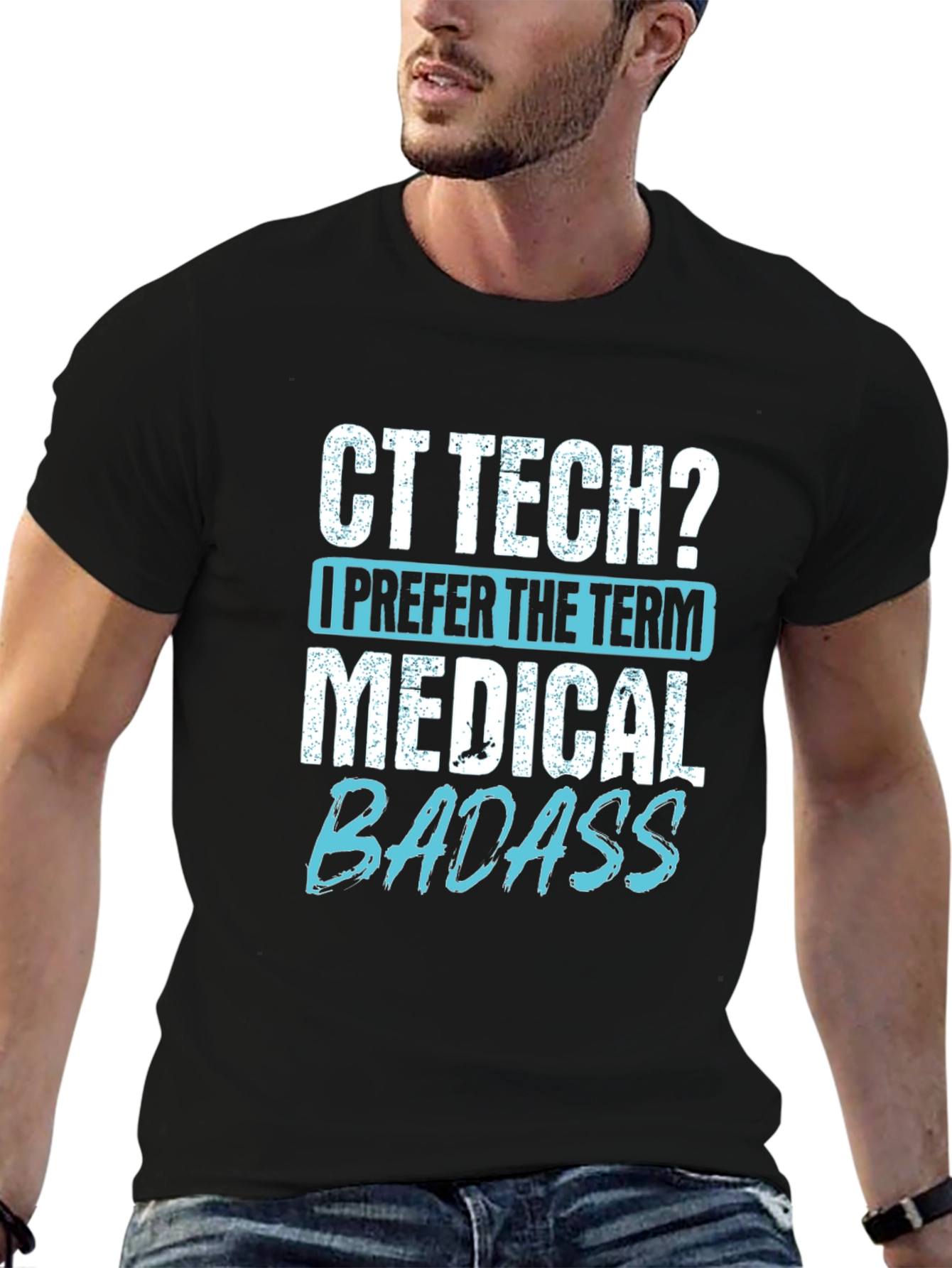CT Tech Medical Badass Graphic T-Shirt