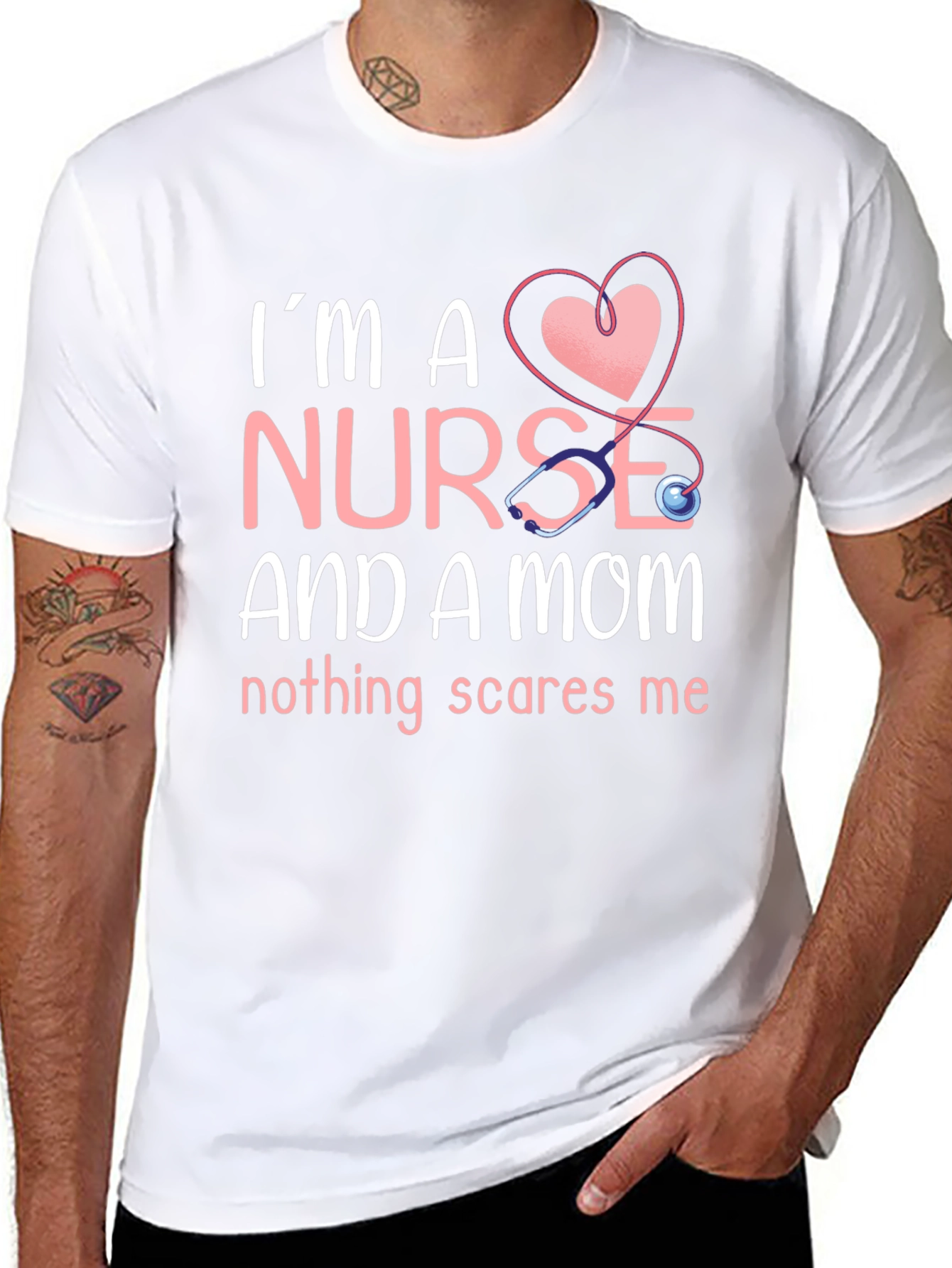 Nurse and Mom T-Shirt - Nothing Scares Me