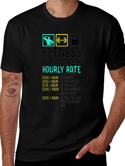 Fitness Trainer Hourly Rate Black Graphic T-Shirt