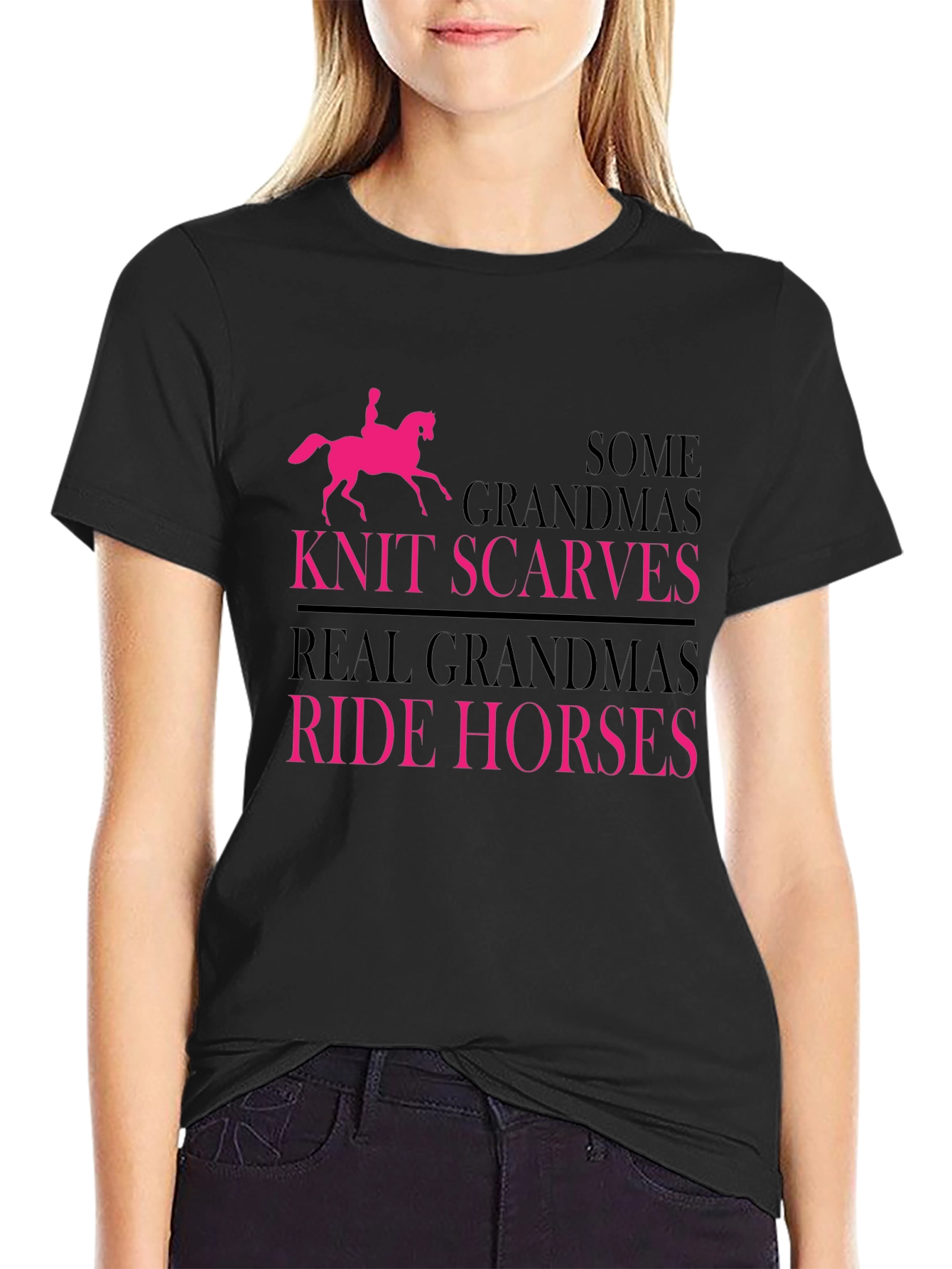 Real Grandmas Ride Horses T-Shirt