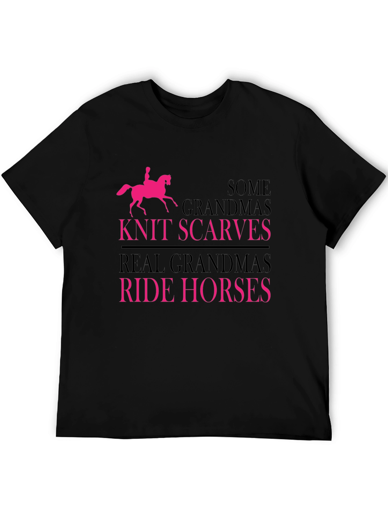 Real Grandmas Ride Horses T-Shirt