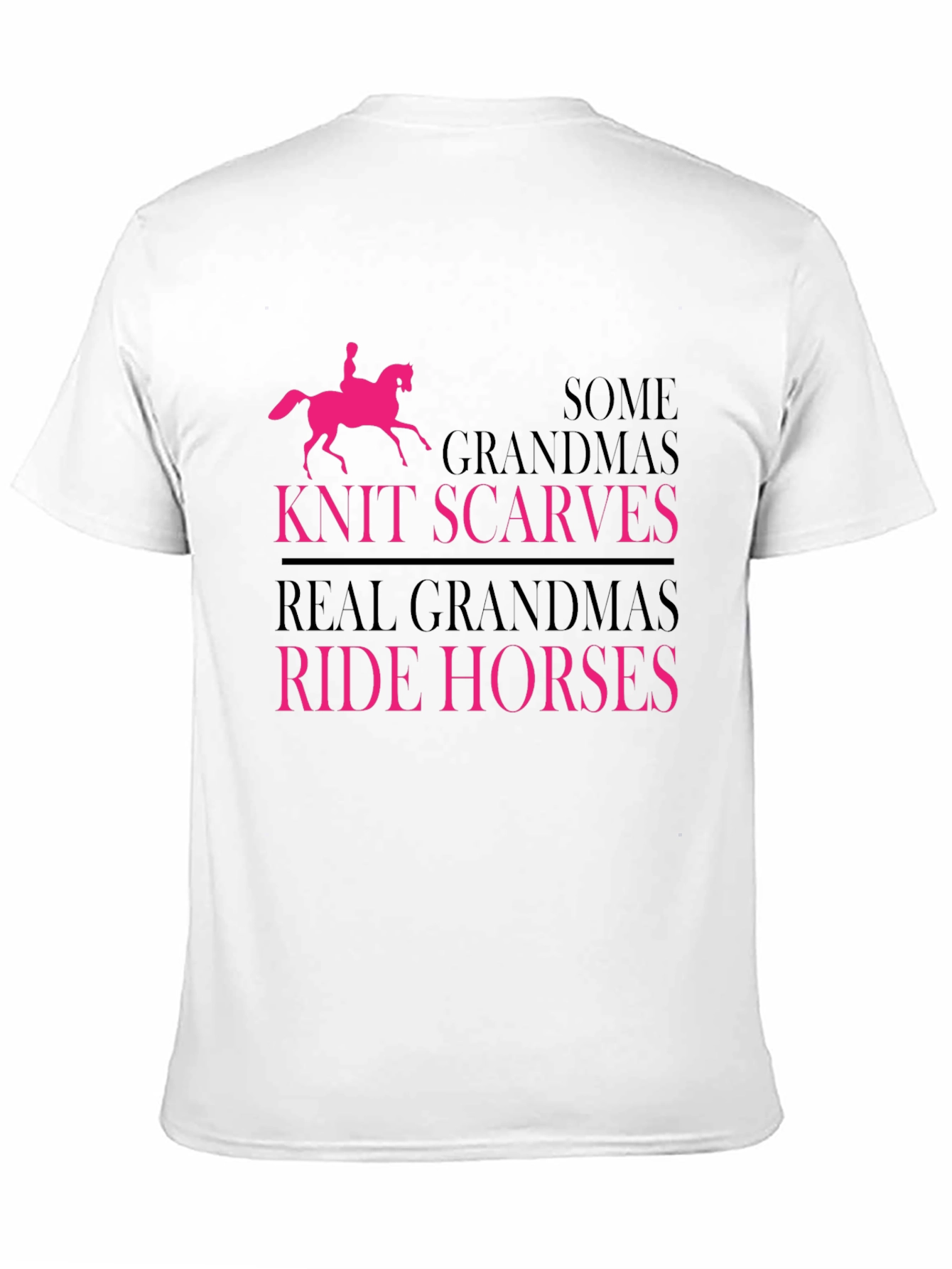 Real Grandmas Ride Horses T-Shirt