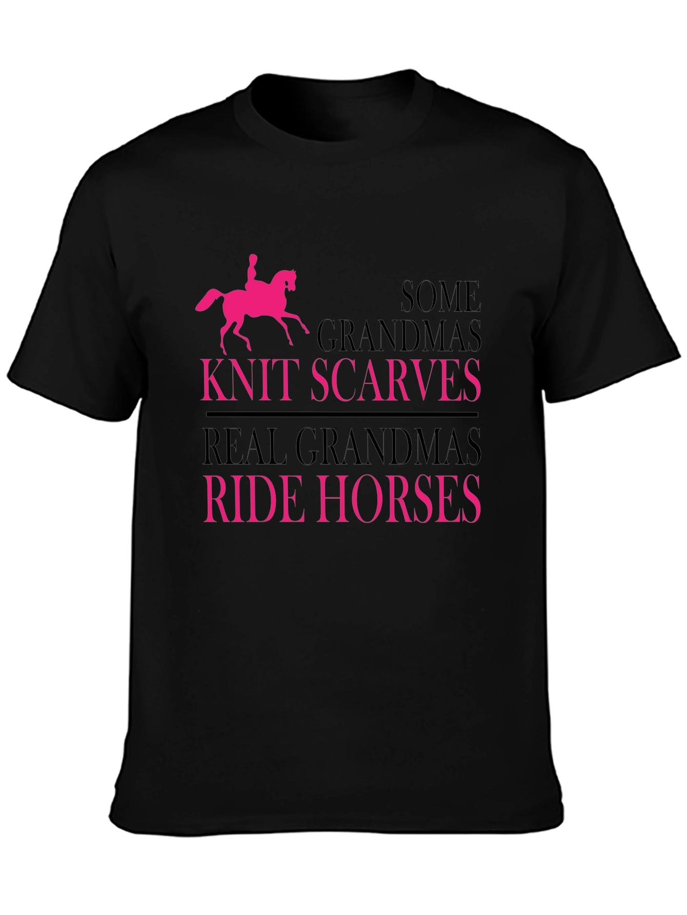 Real Grandmas Ride Horses T-Shirt