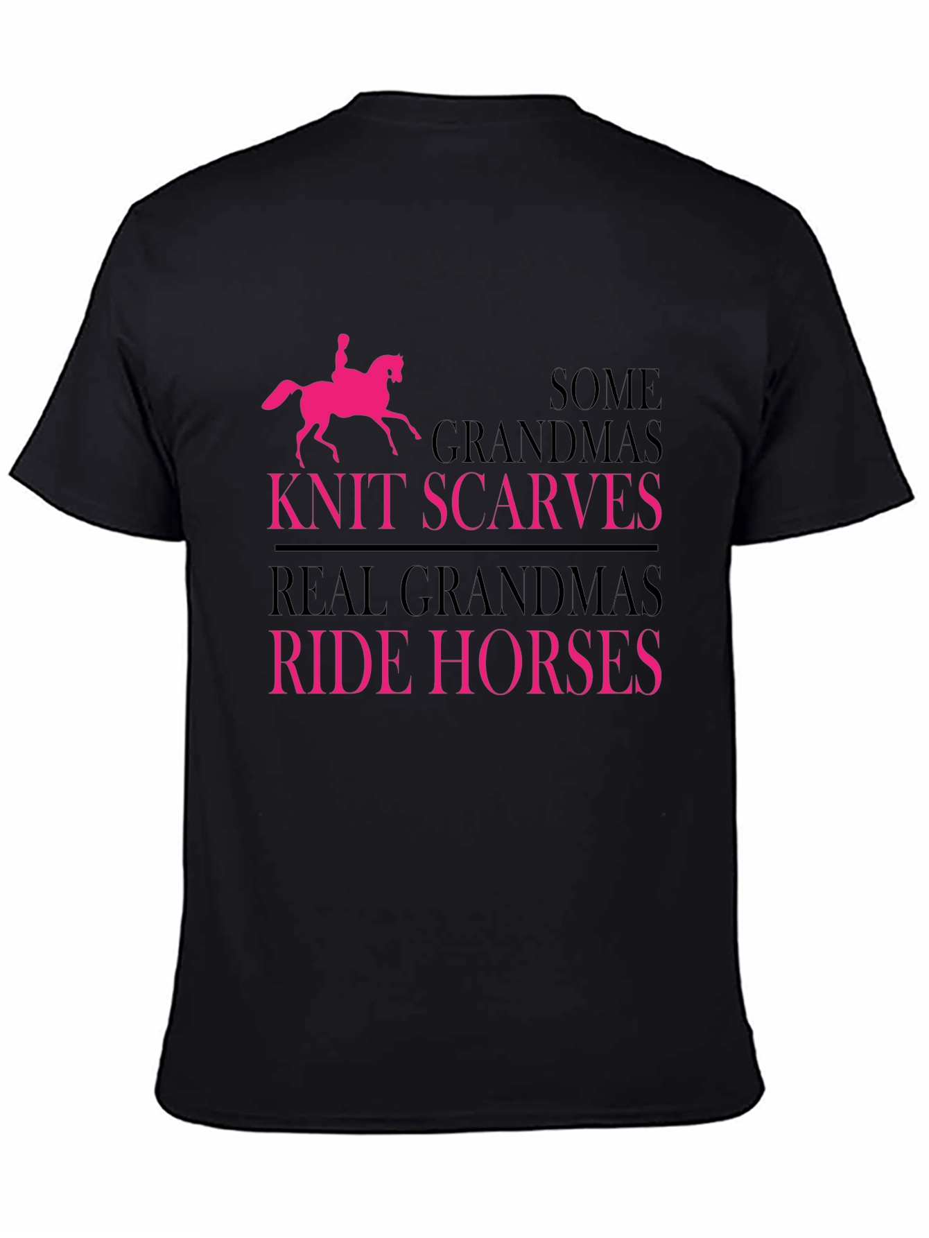 Real Grandmas Ride Horses T-Shirt