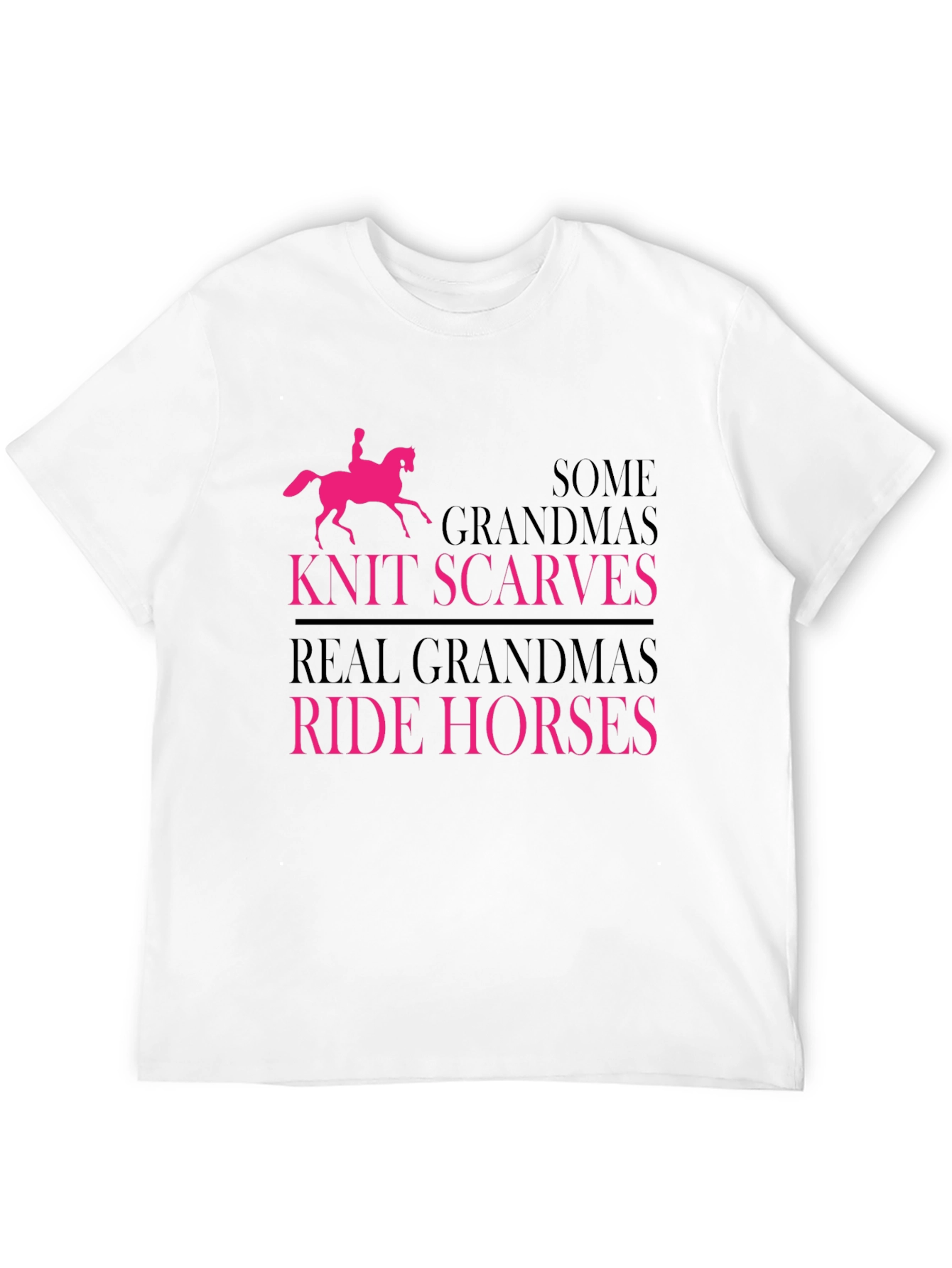 Real Grandmas Ride Horses T-Shirt
