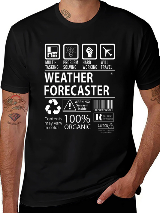 Weather Forecaster 100% Organic T-Shirt