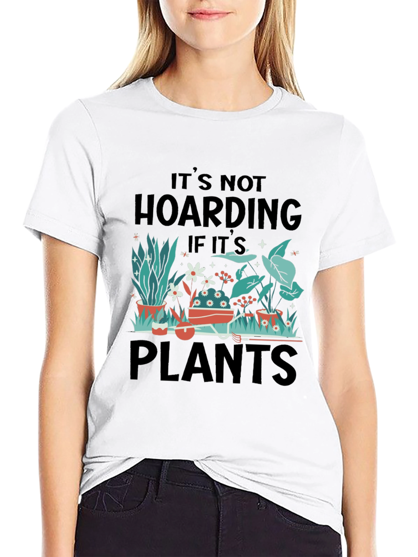 Its Not Hoarding If Its Plants Graphic T-Shirt