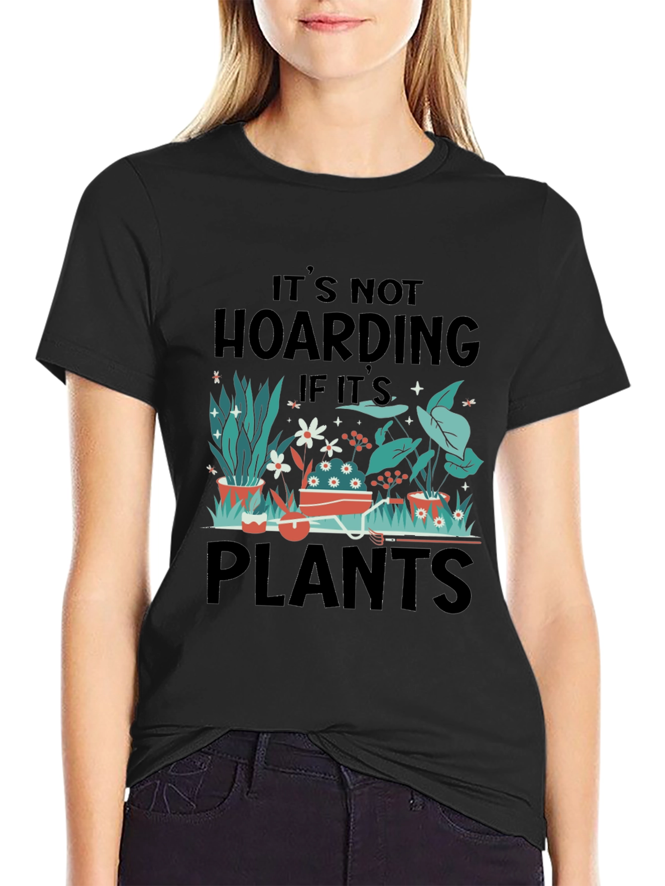 Its Not Hoarding If Its Plants Graphic T-Shirt