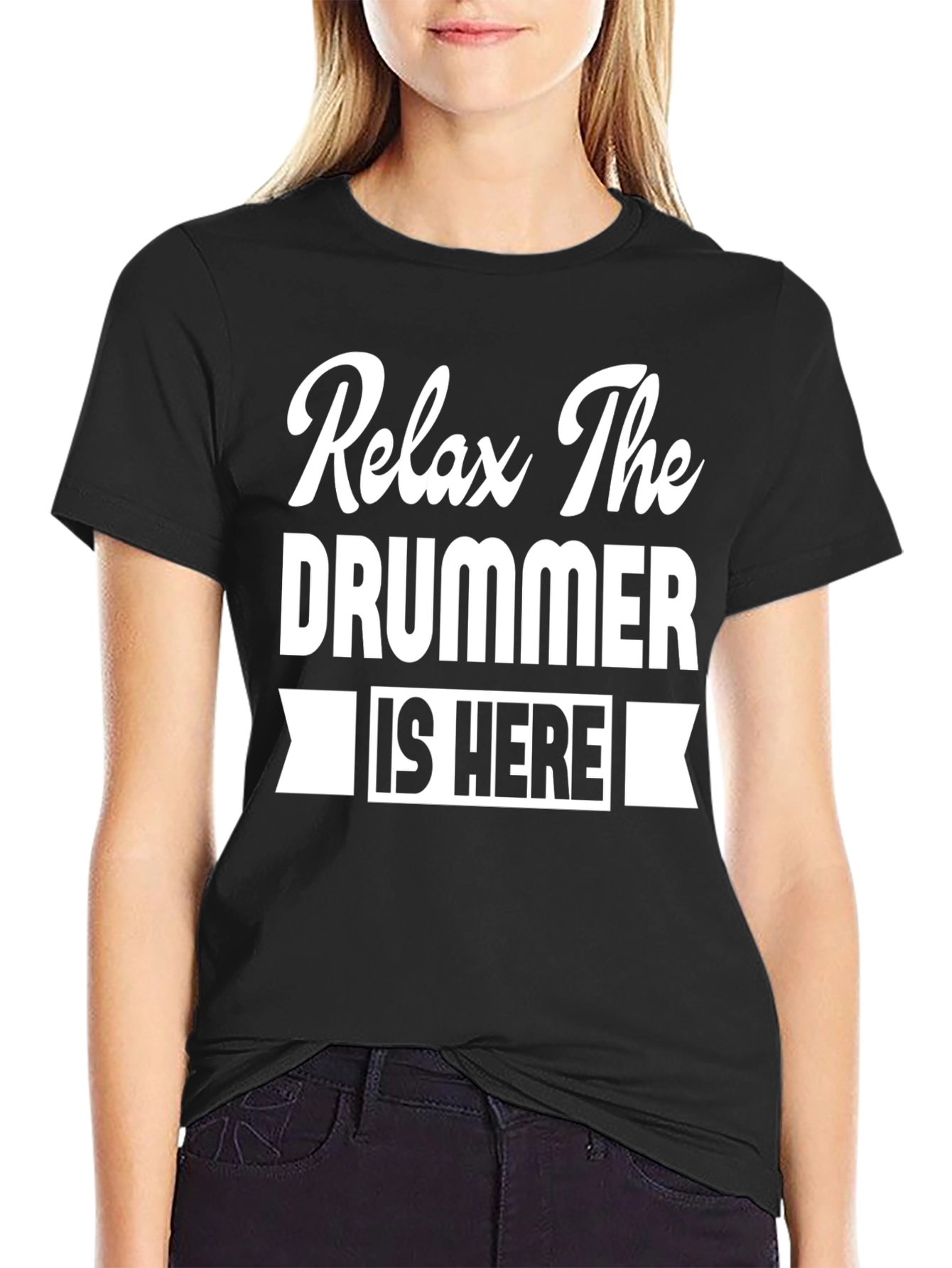 Relax The Drummer is Here T-Shirt