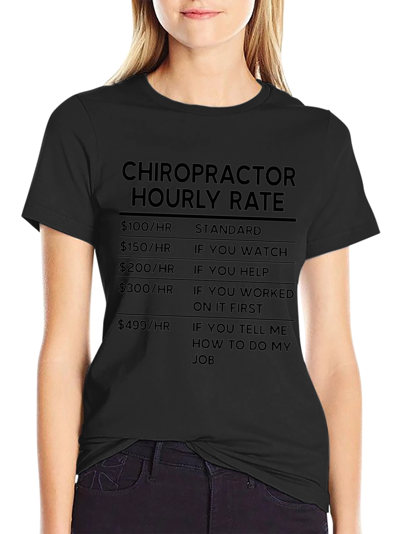 Chiropractor Hourly Rate Humor T-Shirt