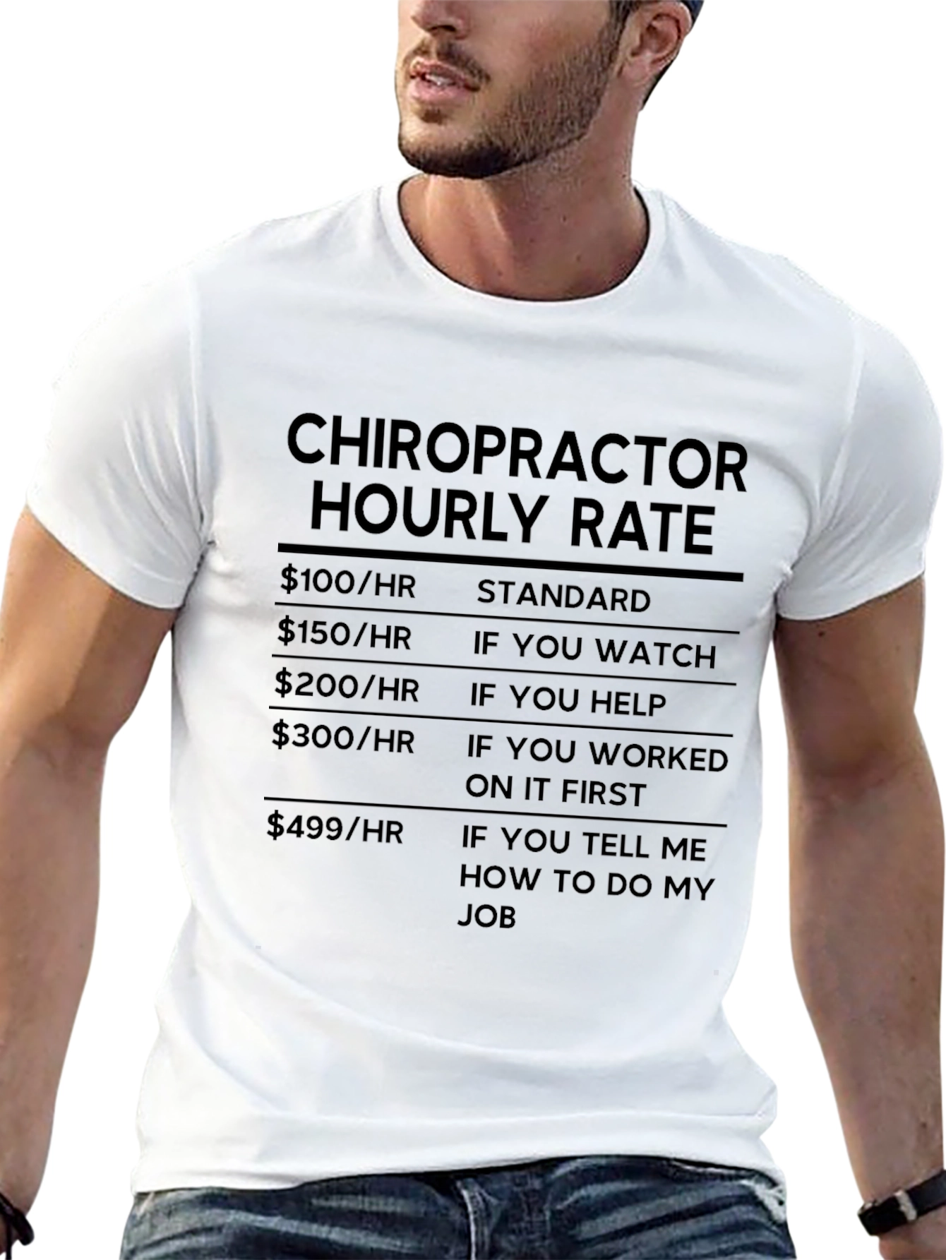 Chiropractor Hourly Rate Humor T-Shirt