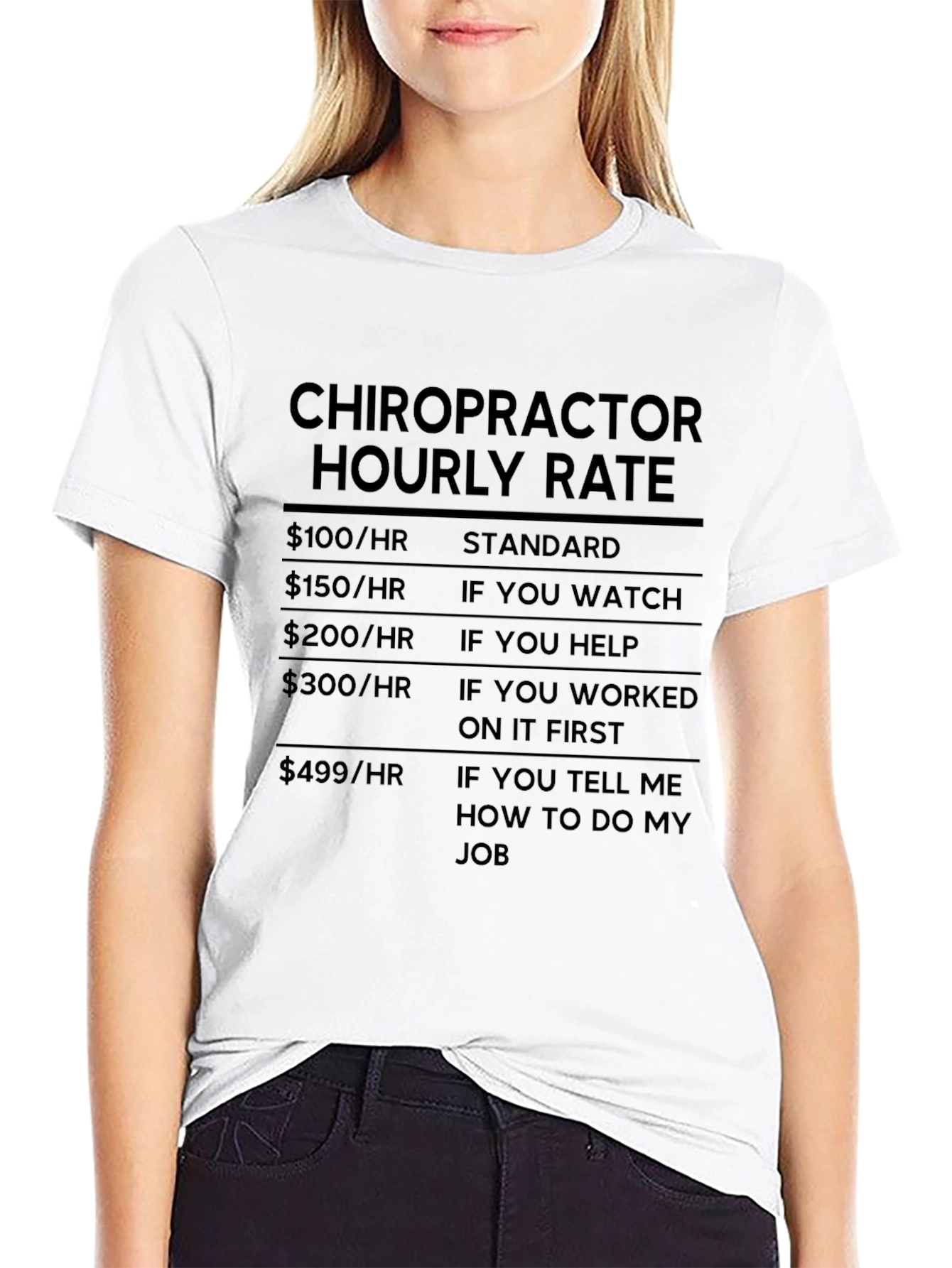 Chiropractor Hourly Rate Humor T-Shirt