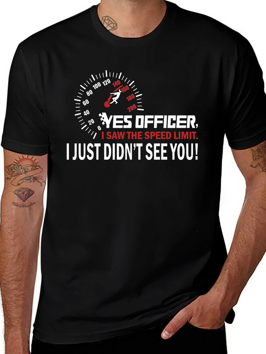 Funny Speed Limit T-Shirt - Yes Officer!