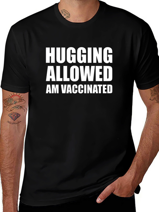 Hugging Allowed I Am Vaccinated Black T-Shirt