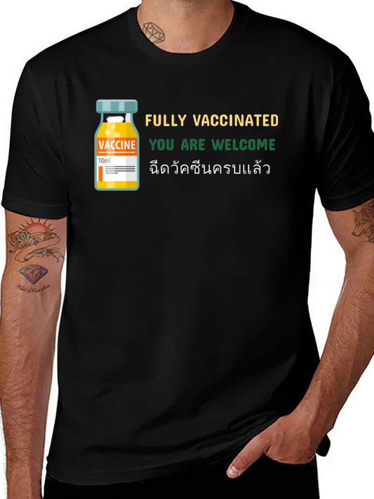 Fully Vaccinated T-Shirt