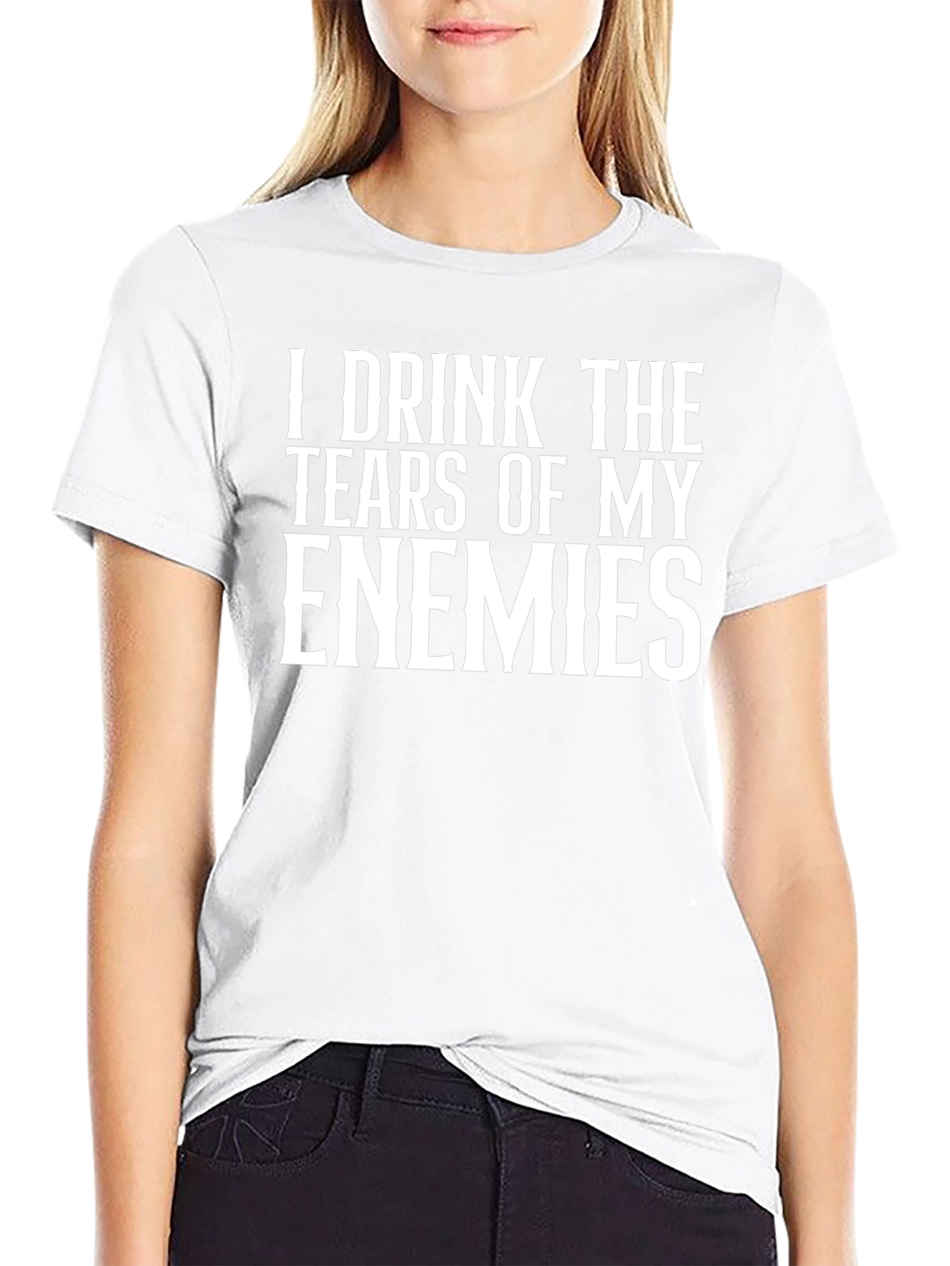 I Drink the Tears of My Enemies Graphic Tee