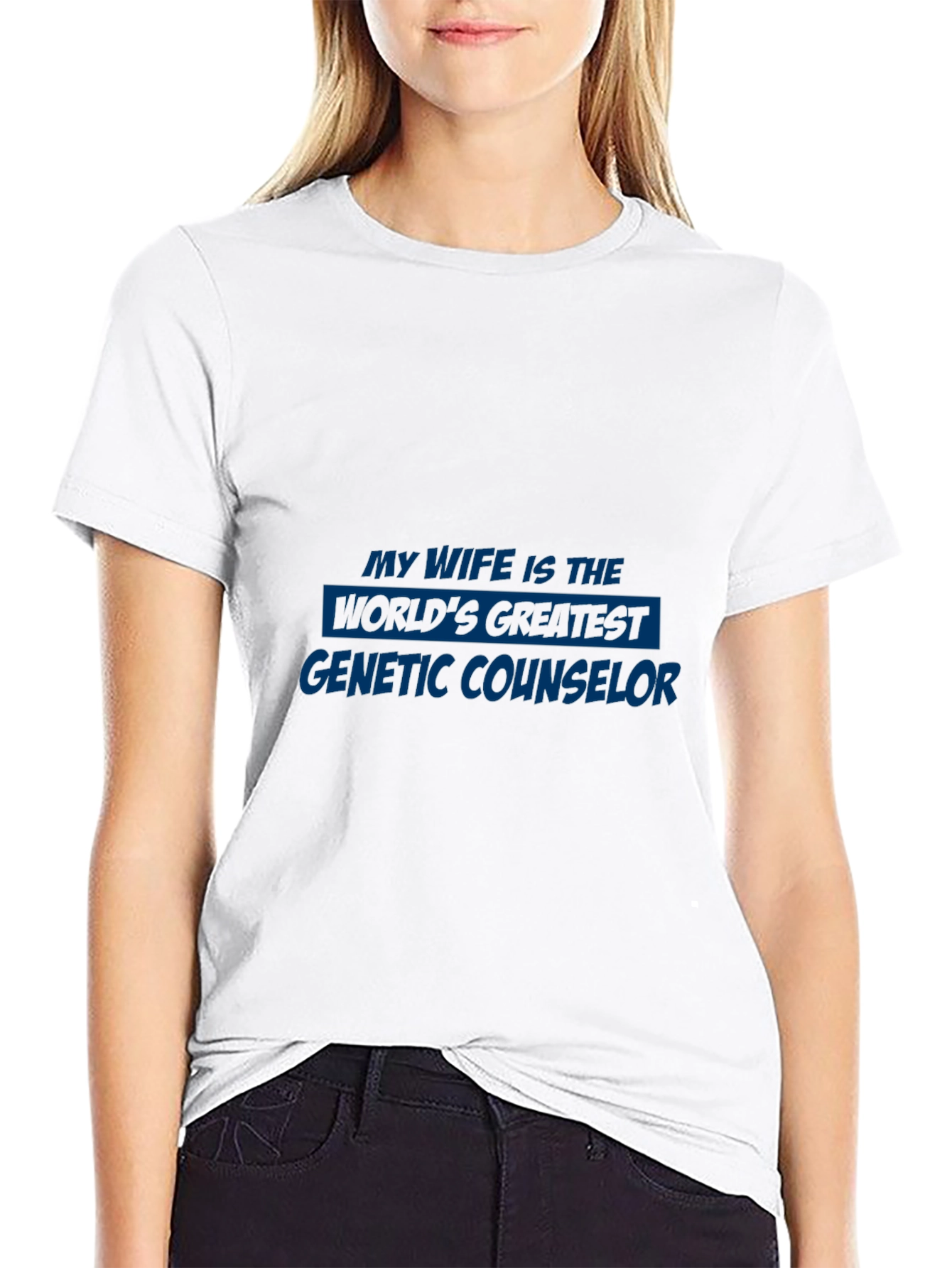 Genetic Counselor Wife T-Shirt - Gift Idea