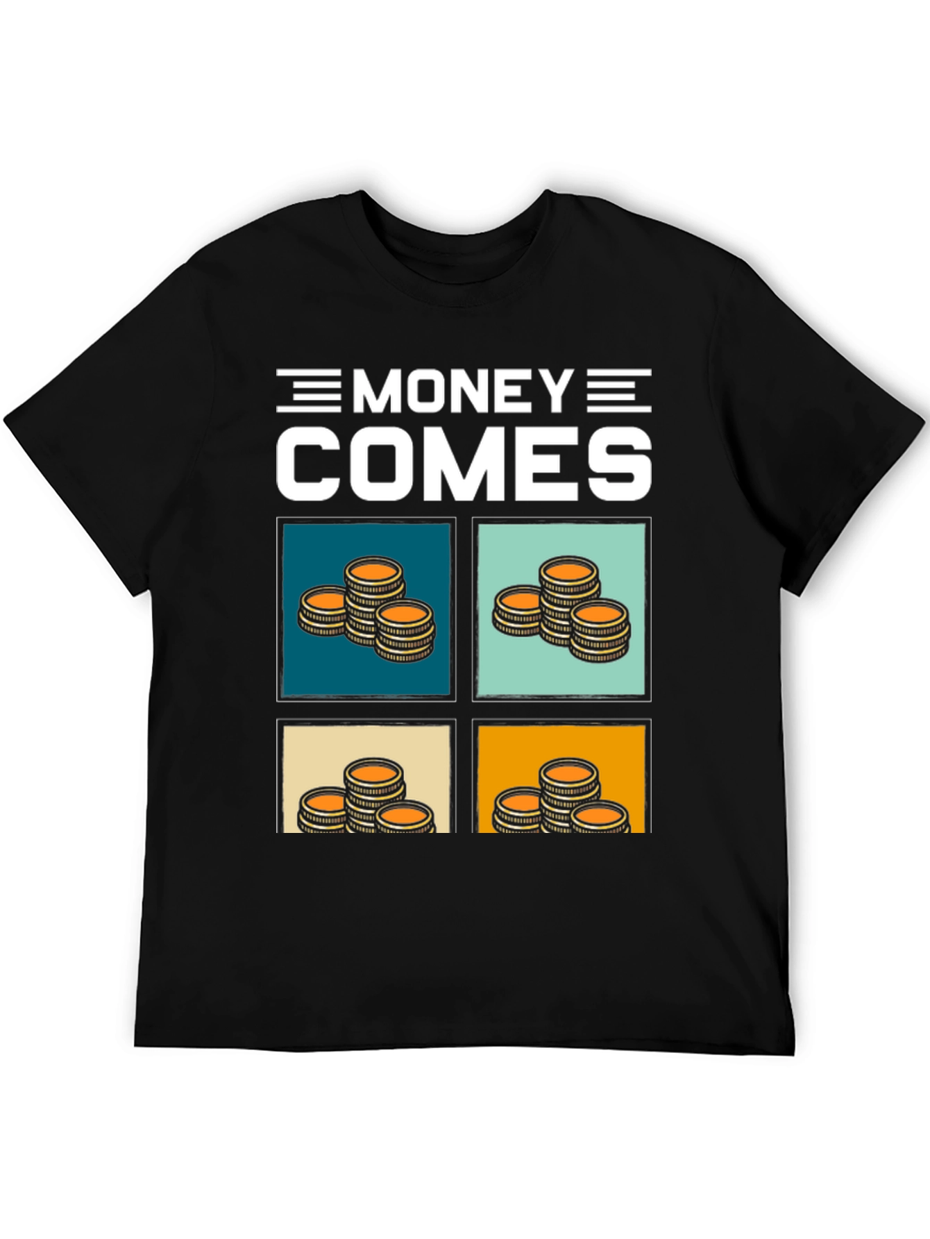 Money Comes T-Shirt - Stacked Coin Graphic Tee