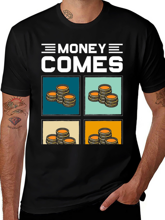 Money Comes T-Shirt - Stacked Coin Graphic Tee