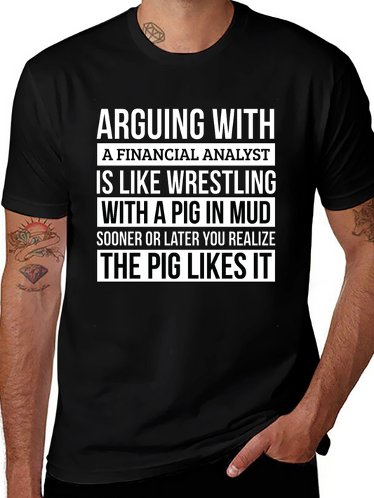 Financial Analyst Pig in Mud T-Shirt