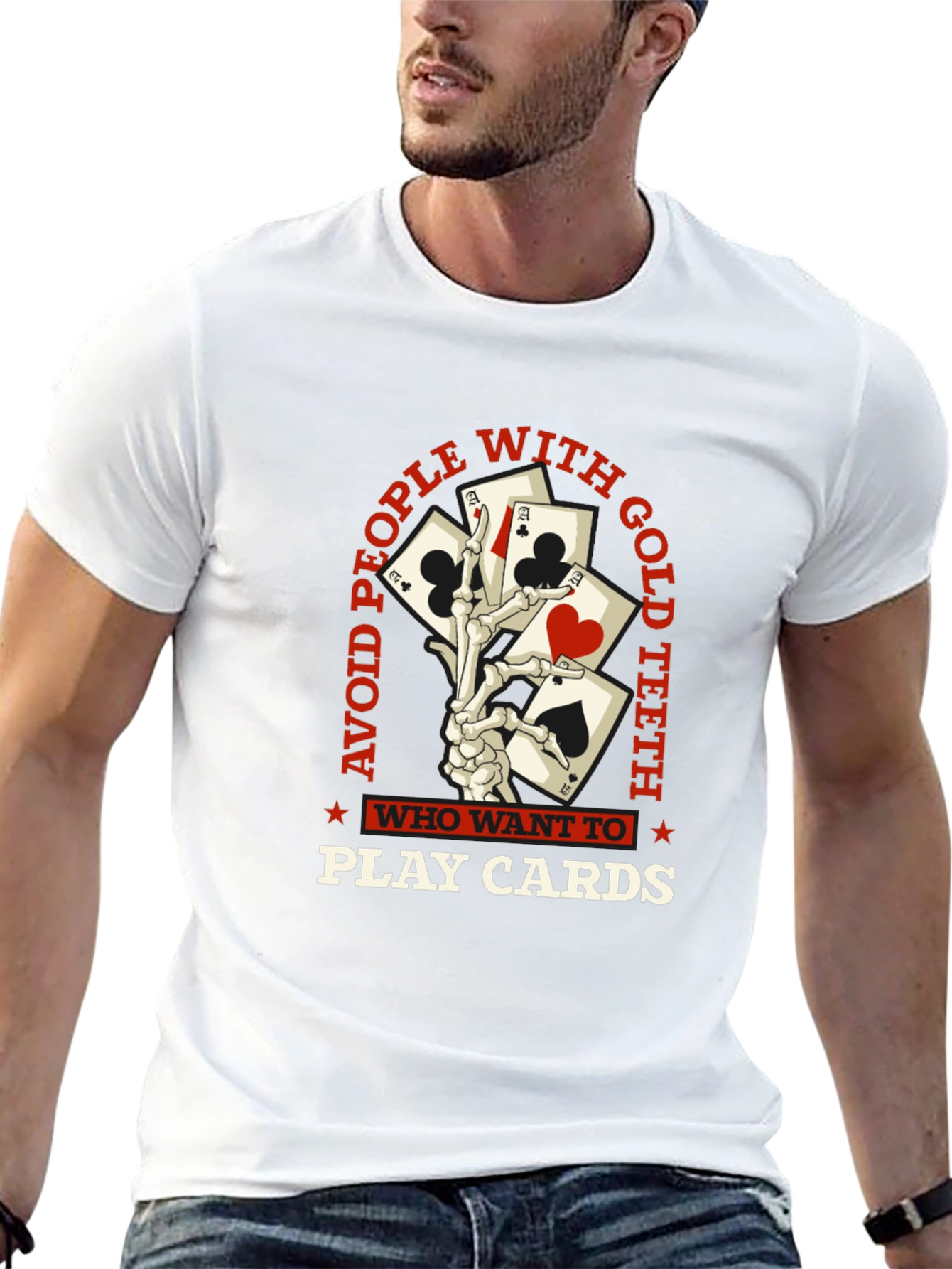 Avoid People With Gold Teeth Playing Cards Graphic Tee