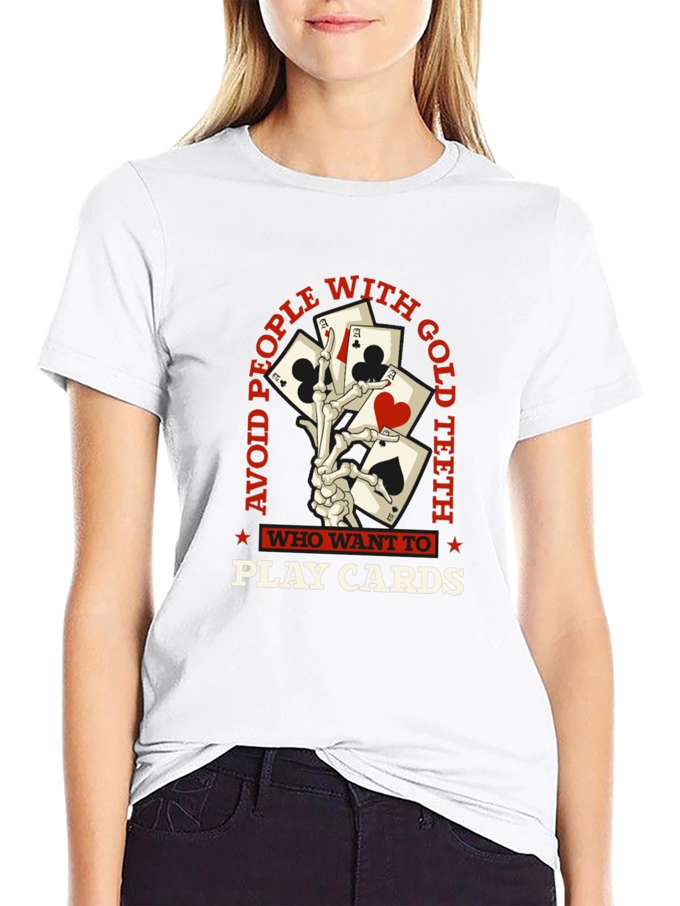 Avoid People With Gold Teeth Playing Cards Graphic Tee