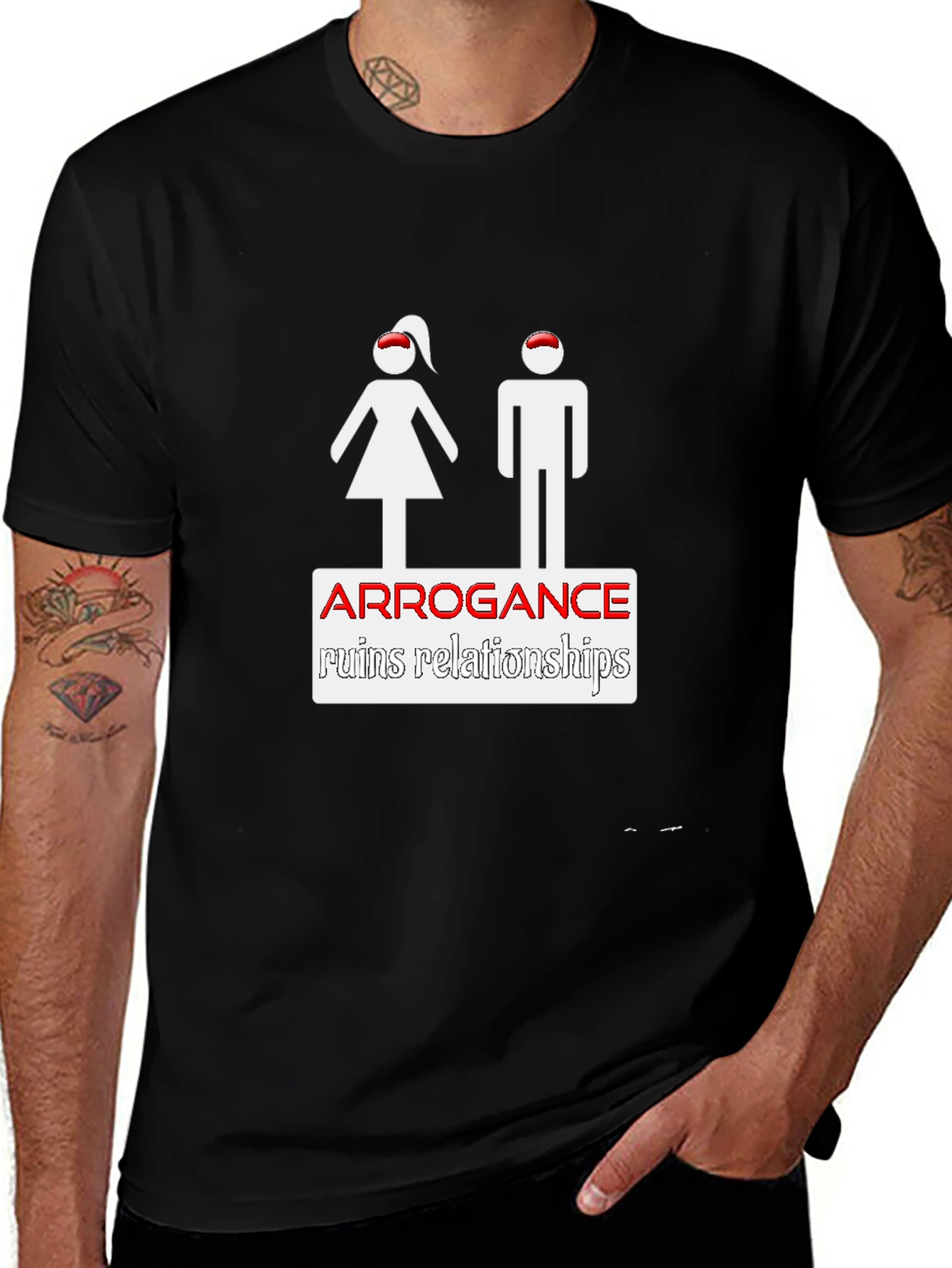 Arrogance Ruins Relationships Graphic Tee