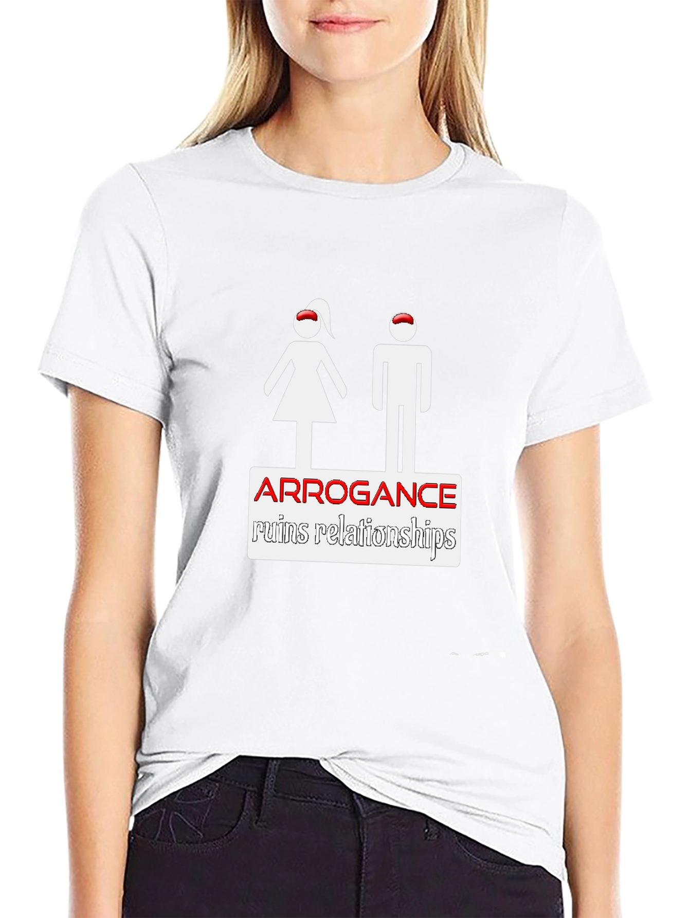 Arrogance Ruins Relationships Graphic Tee