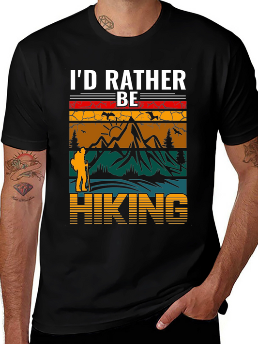 Id Rather Be Hiking T-Shirt - Adventure Tee