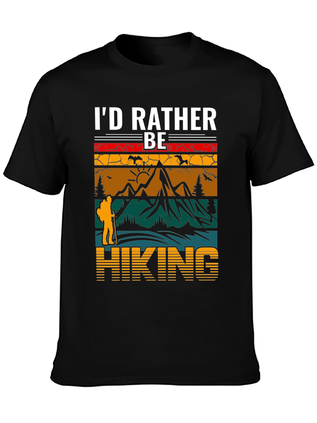 Id Rather Be Hiking T-Shirt - Adventure Tee