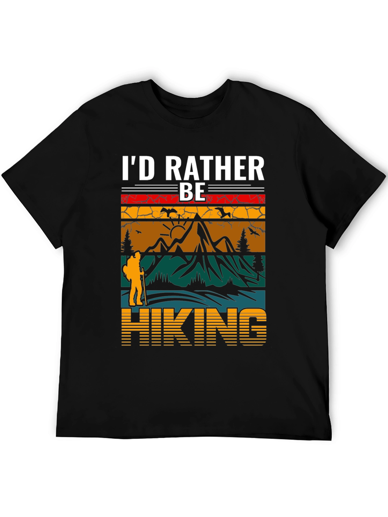 Id Rather Be Hiking T-Shirt - Adventure Tee