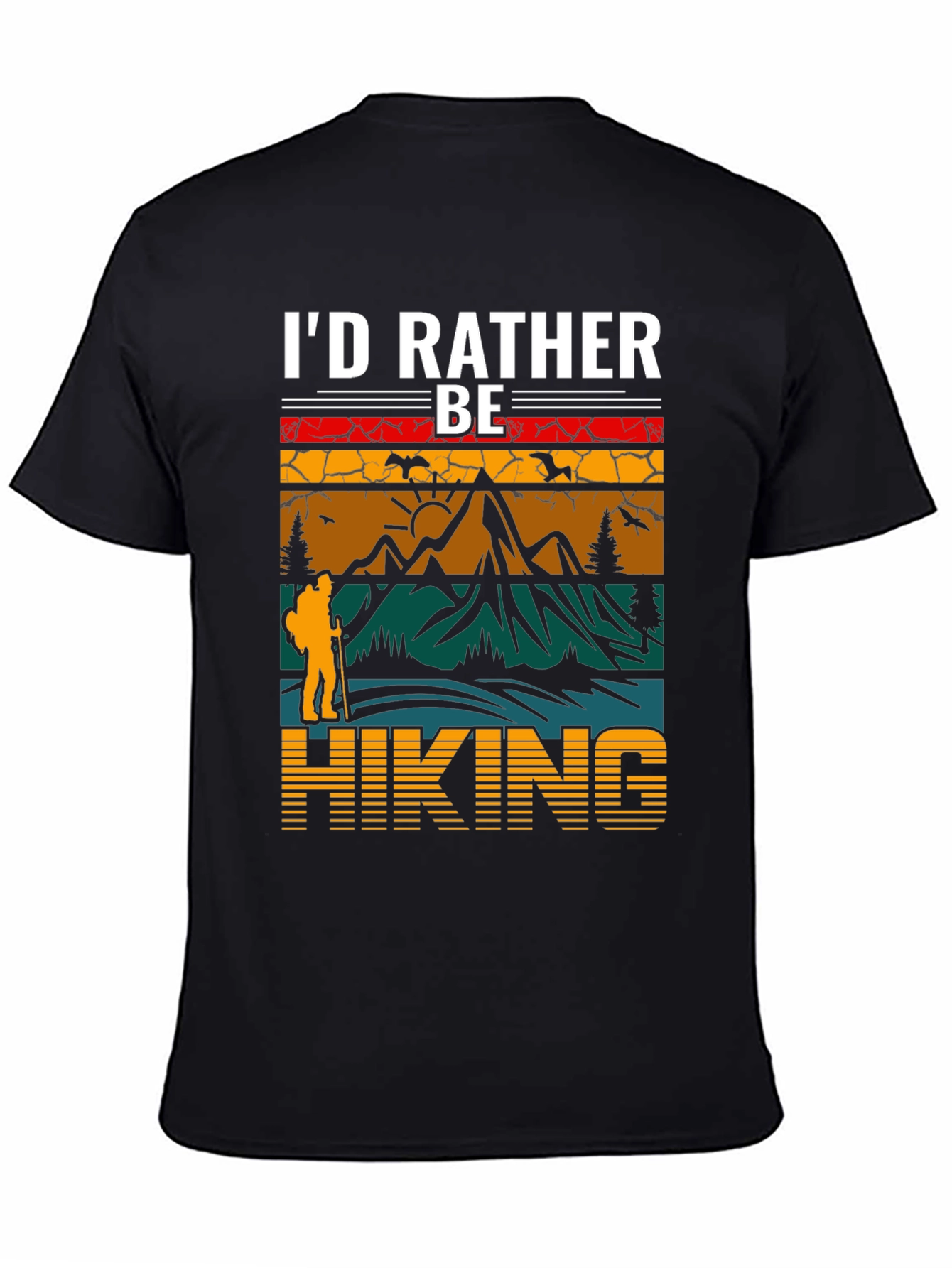 Id Rather Be Hiking T-Shirt - Adventure Tee