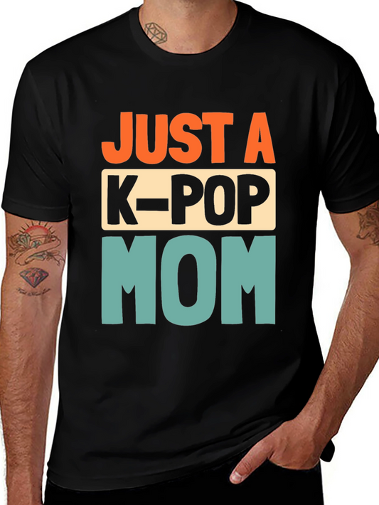 Just a K-Pop Mom Graphic T-Shirt