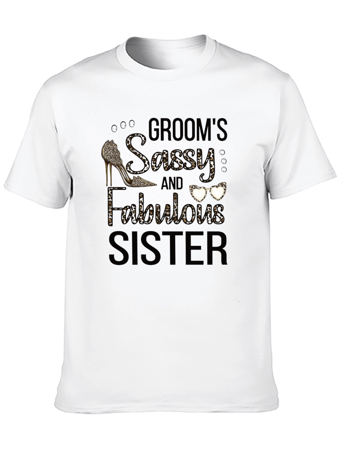 Grooms Sassy & Fabulous Sister T-Shirt