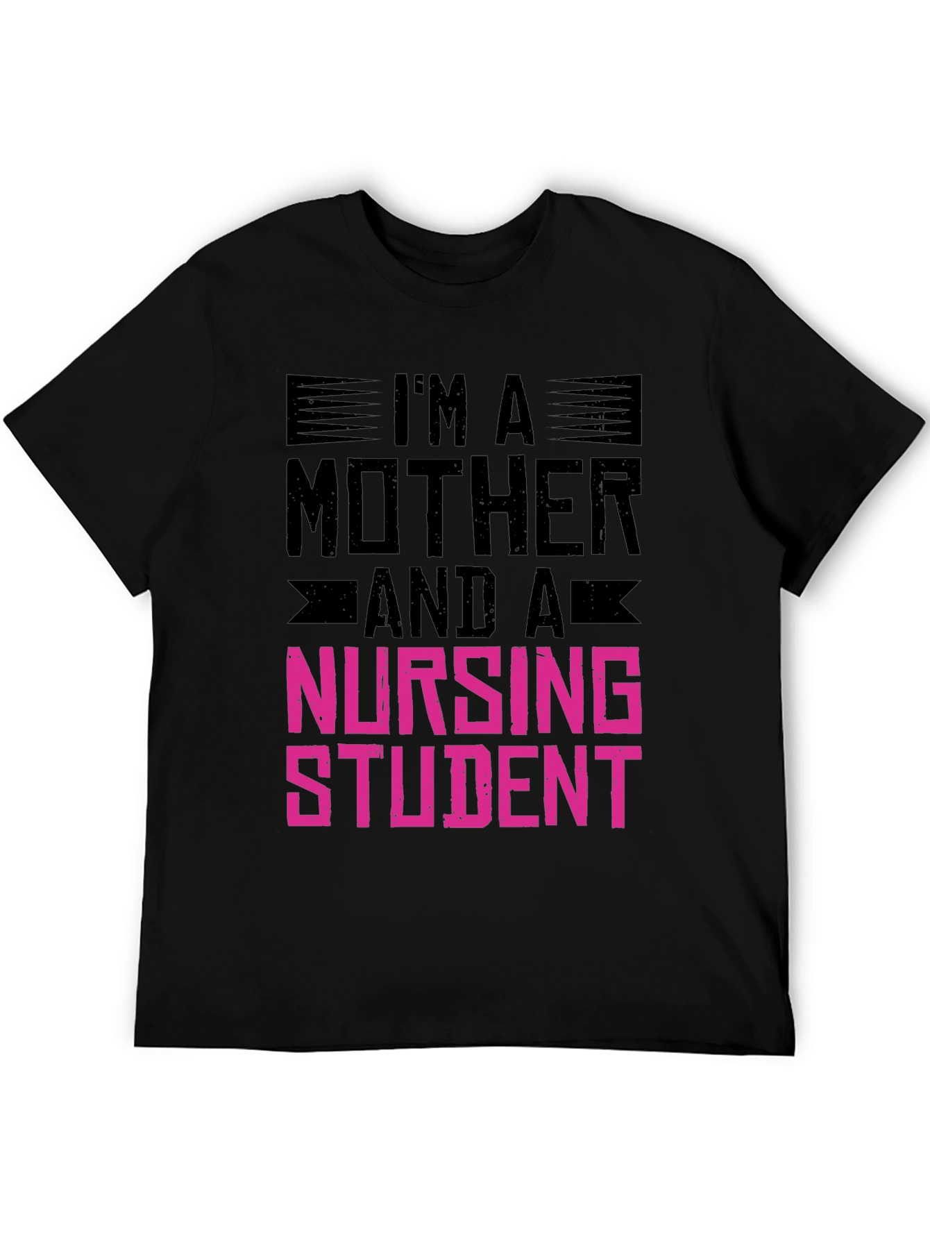 Im A Mother and a Nursing Student T-Shirt
