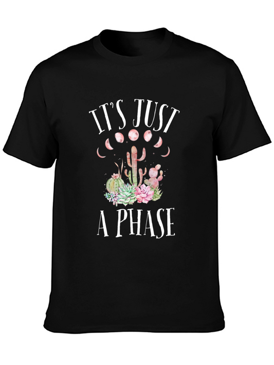 Its Just A Phase Cactus Graphic Tee