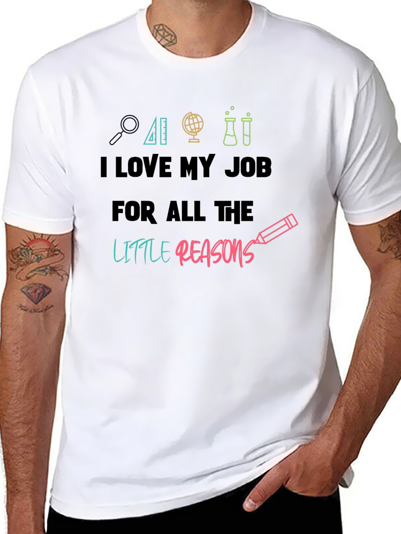 I Love My Job Teacher T-Shirt